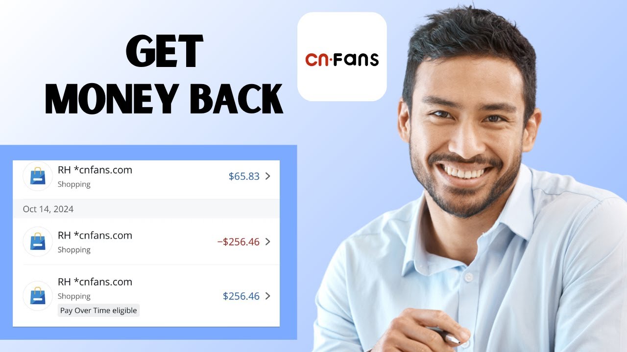 How to Get Your Money Back from Cnfans (Full Guide)