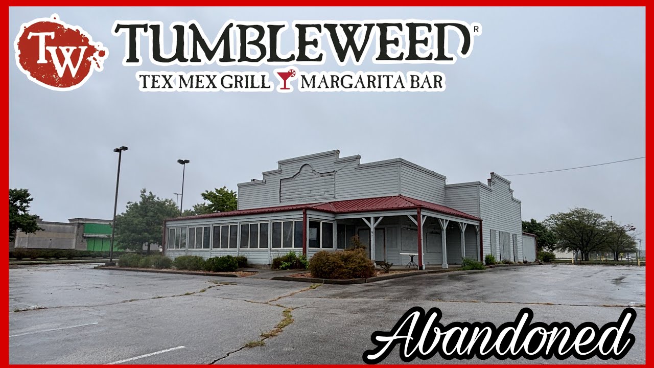 Abandoned Tumbleweed Restaurant - Owensboro, Kentucky