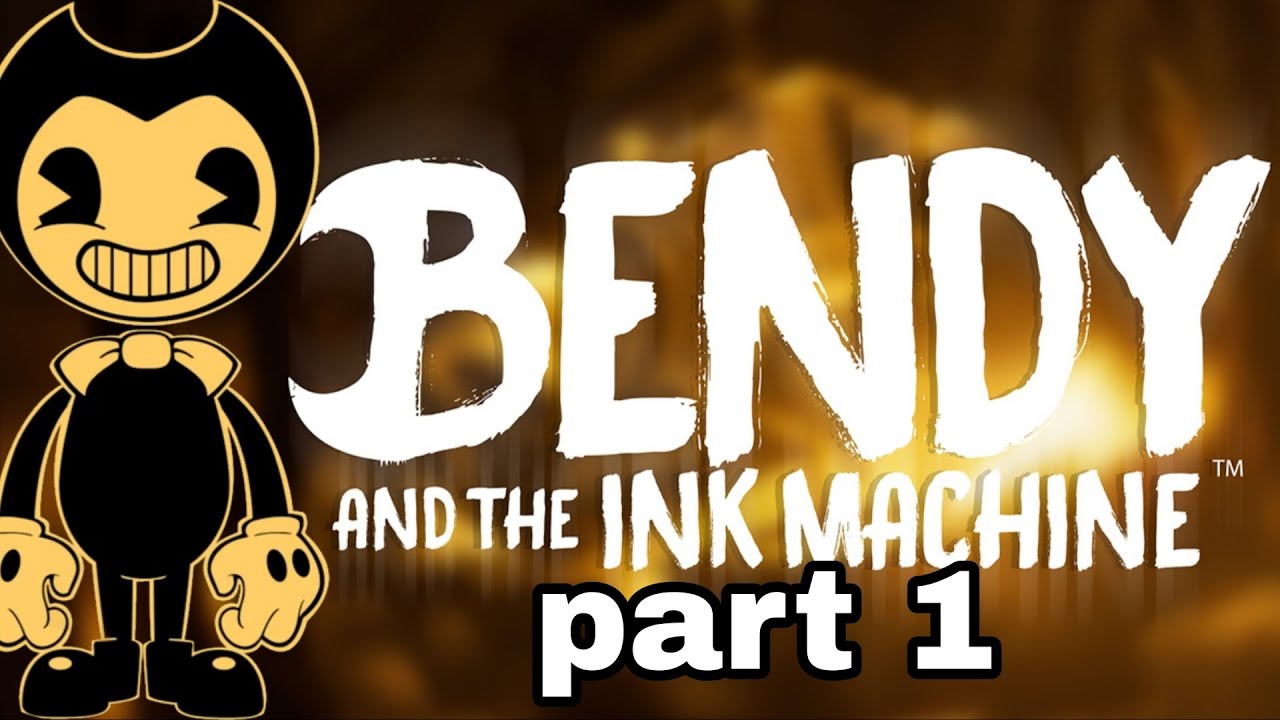 BENDY AND THE INK MACHINE Part 1