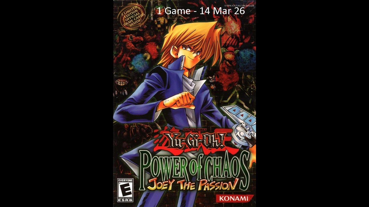 Playing Yu Gi Oh! Joey The Passion   1 Game   14 Mar 26
