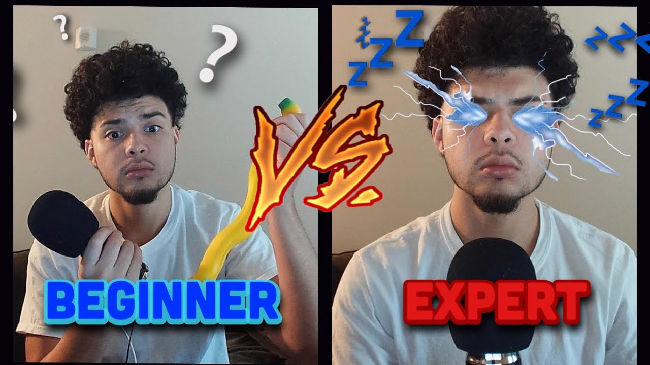 [ASMR] BEGINNER VS EXPERT
