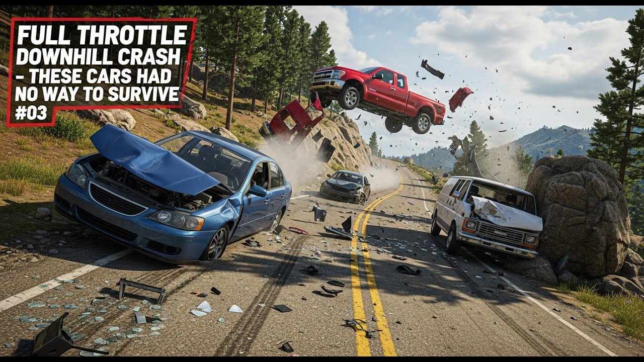 Full Throttle Downhill Crash – These Cars Had No Way to Survive | BeamNG.drive #03