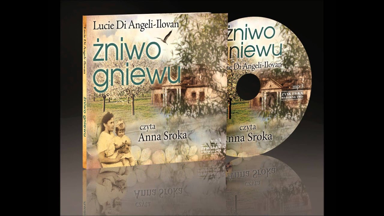 ŻNIWO GNIEWU czyta Anna Sroka - fragment 1/3