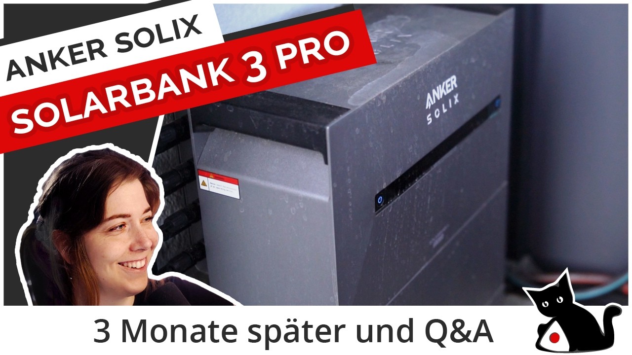 Anker Solix Solarbank 3 Pro - 3 Monate Fazit und eure Fragen