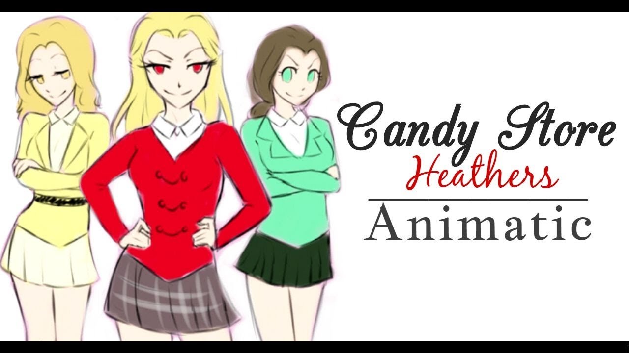 [ANIMATIC] Candy Store Heathers - ELLY