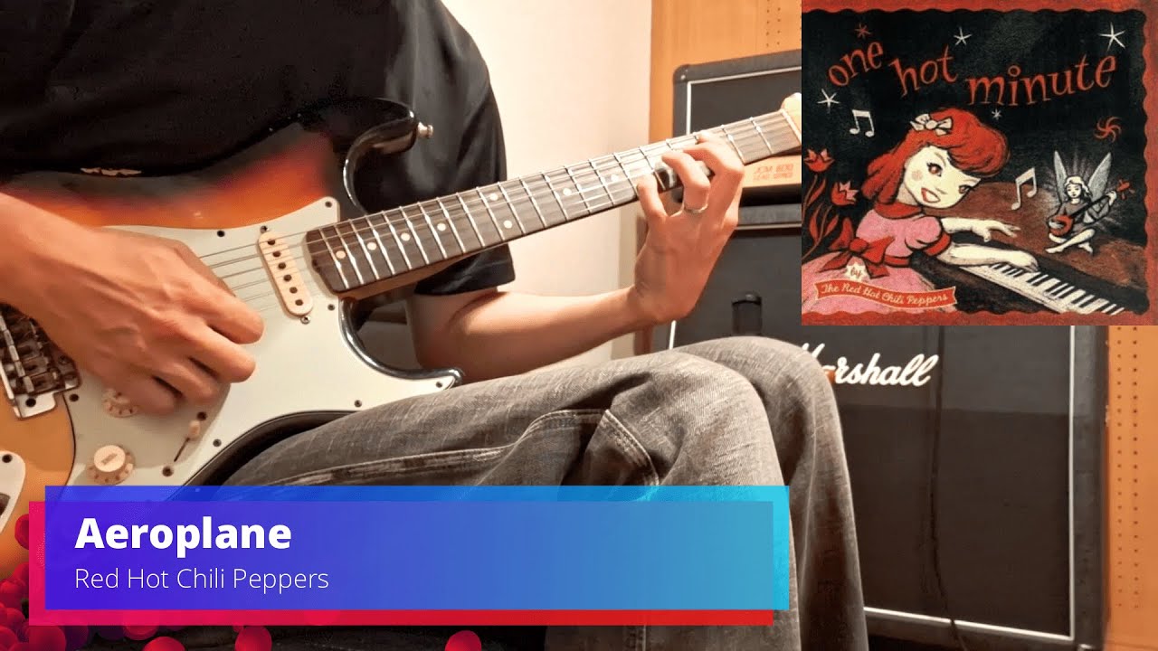 Aeroplane Red Hot Chili Peppers Guitar Cover