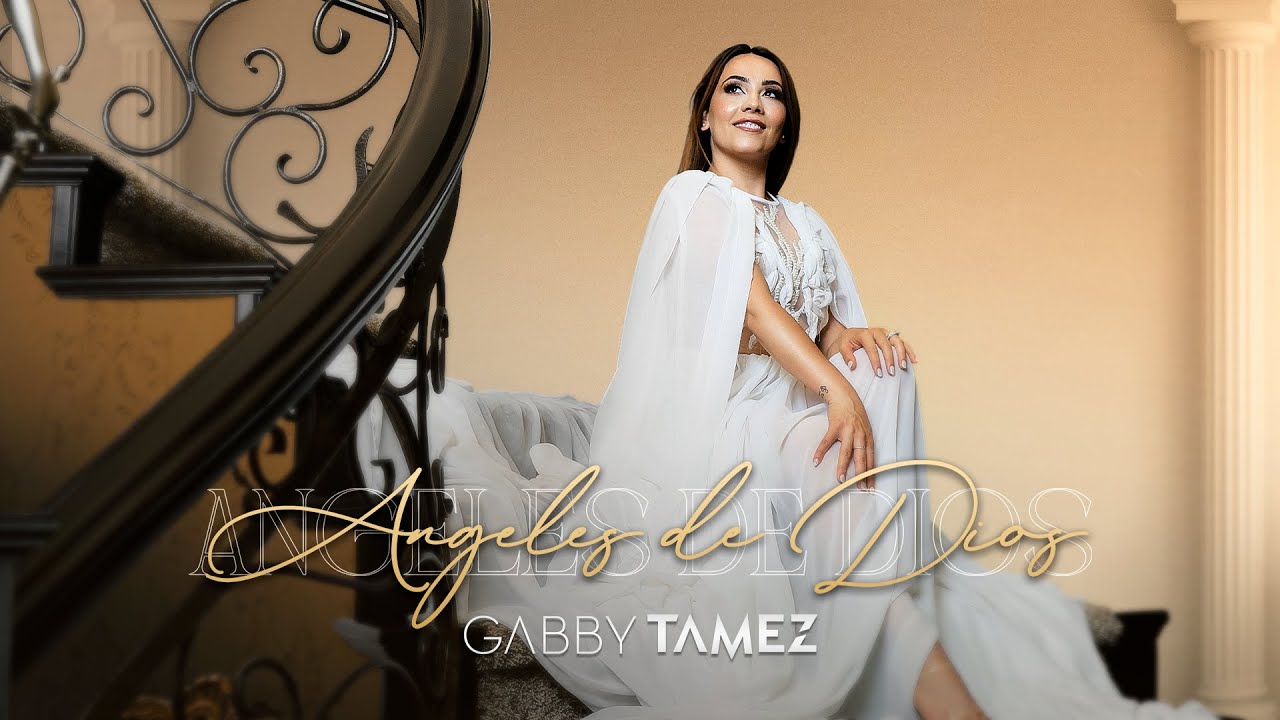 ANGELES DE DIOS - GABBY TAMEZ (VERSIÓN MARIACHI)