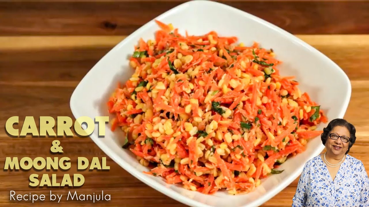 Carrot and Moong Dal Salad | Moong Dal Carrot Salad | Recipe for Carrot Moong Dal Salad