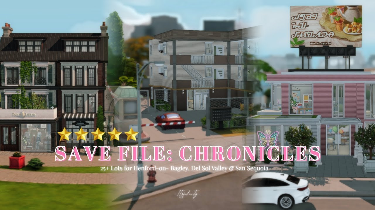 25+ Lots for Henford, Del Sol Valley & San Sequoia 🌟 | Save File: Chronicles — (EP. 2)