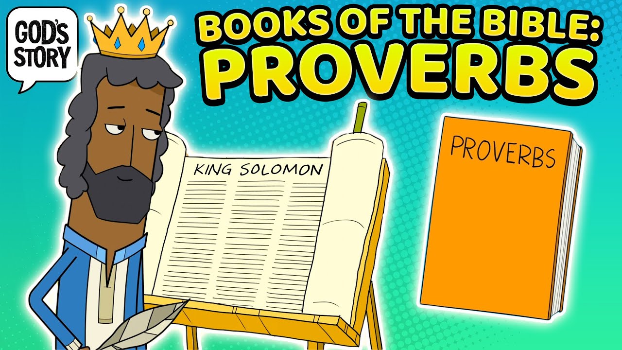 God's Story: Books of the Bible: Proverbs
