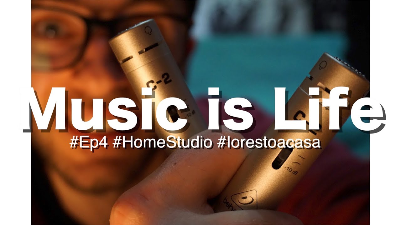Music is Life #Ep4 #HomeStudio #Tutorial #IoRestoaCasa