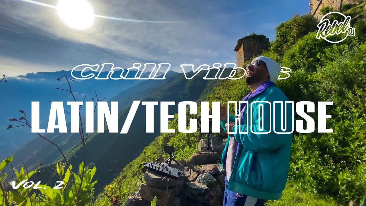 REBELMIX 010 - Chill Vibes Vol. 2 || Chill House @ R&uacute;pac Sunrise ☀️