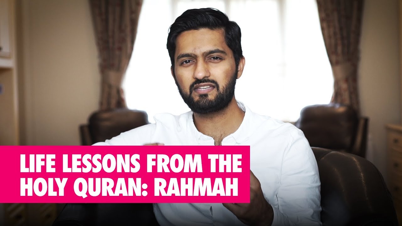 Life Lessons from the Quran: Rahmah