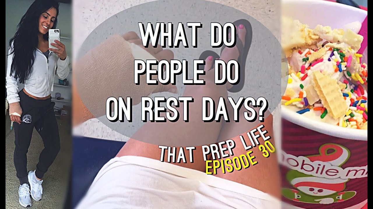 What Do People Do On Rest Days? | That Prep Life Episode 30