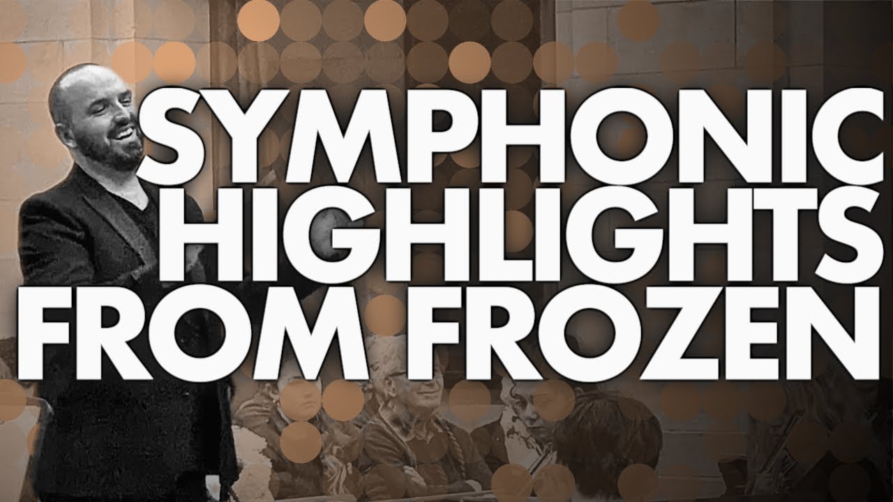 Symphonic Highlights from Frozen (Arr. Stephen Bulla) – Sleaford Concert Band
