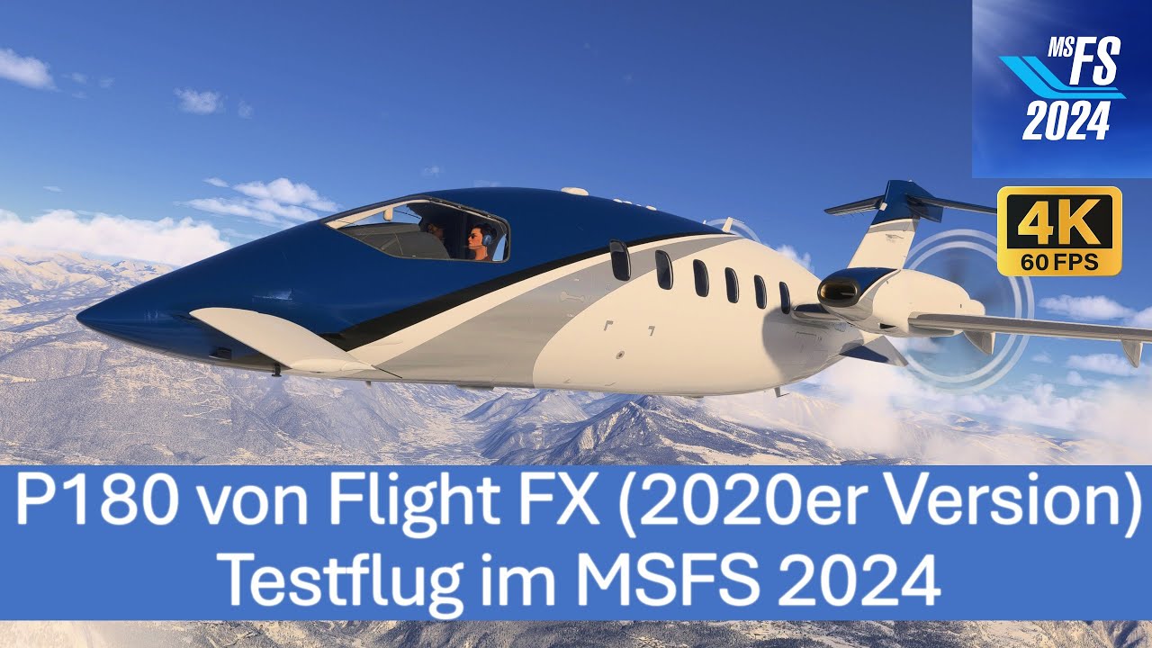 P180 FlightFX (2020er) - Testflug im 2024 | MSFS 2024