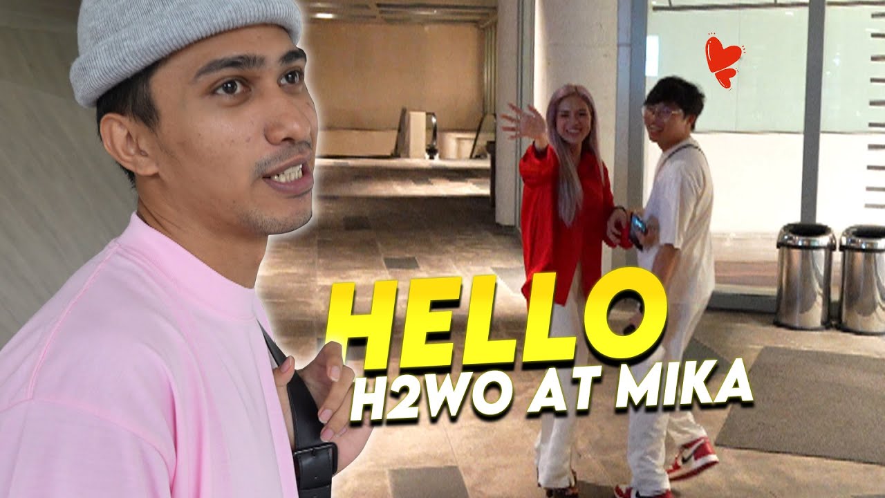 HELLO H2WO AT MIKA