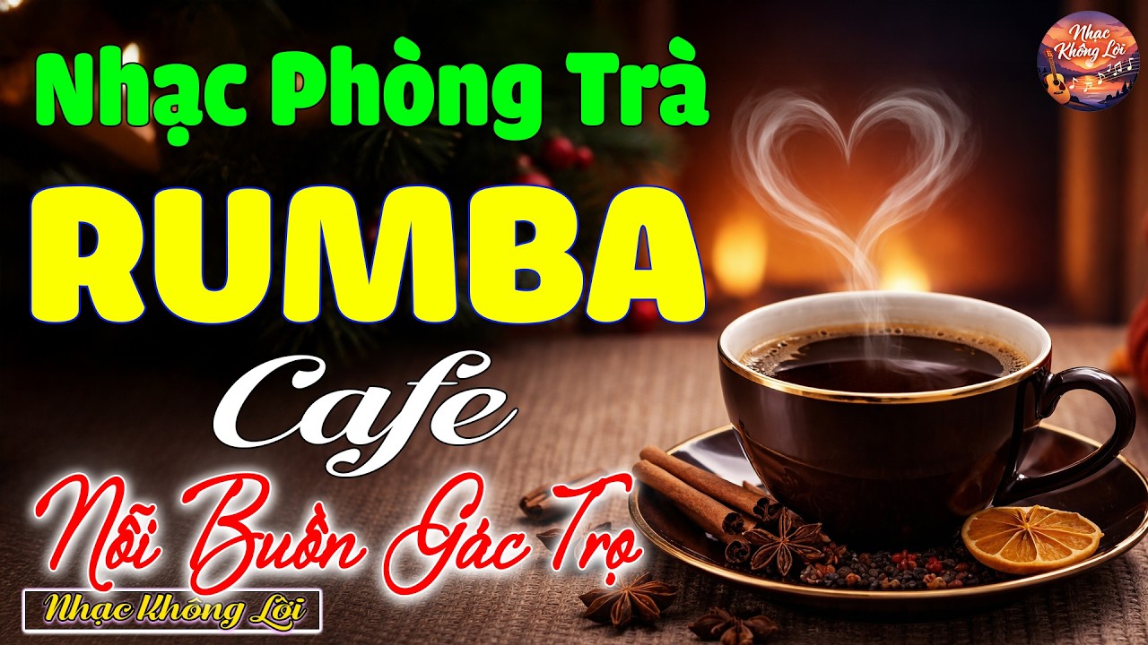 Tuyển Nhạc Không Lời Buổi Sáng - Nhạc Cafe Thư Giãn - Hòa Tấu Đàn Organ Rumba - Nỗi Buồn Gác Trọ