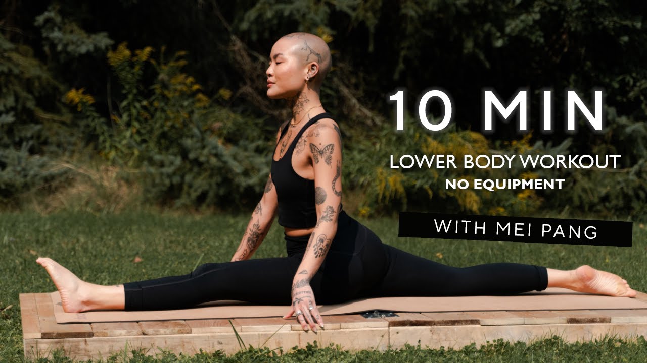 10 MIN- Lower Body Workout with Mei Pang// No Equipment