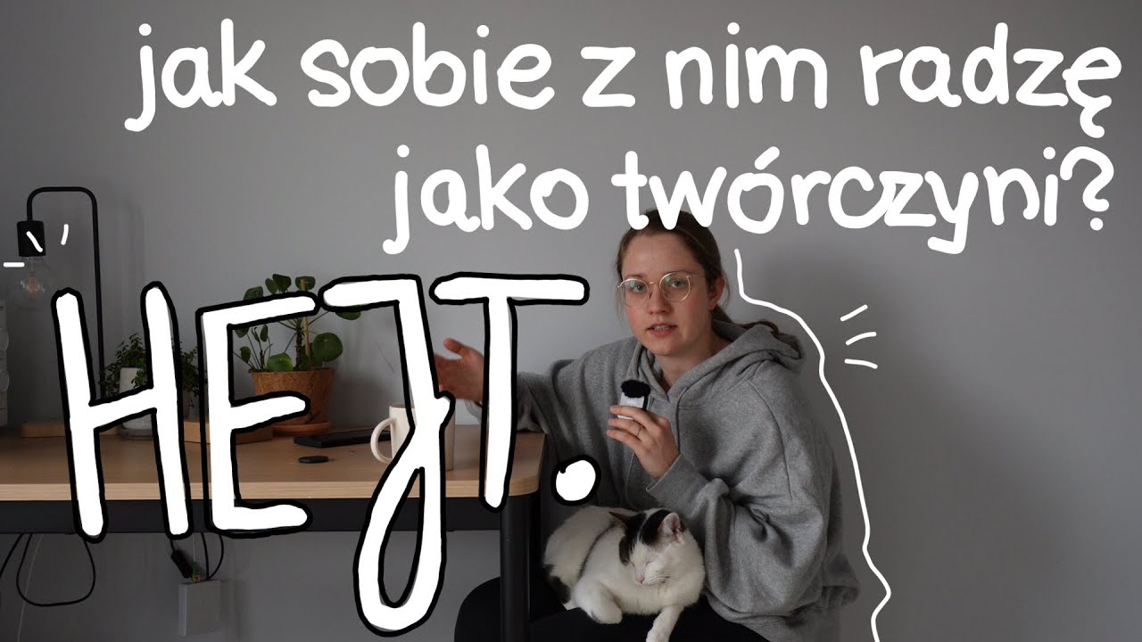 Przestańcie mnie hejtować