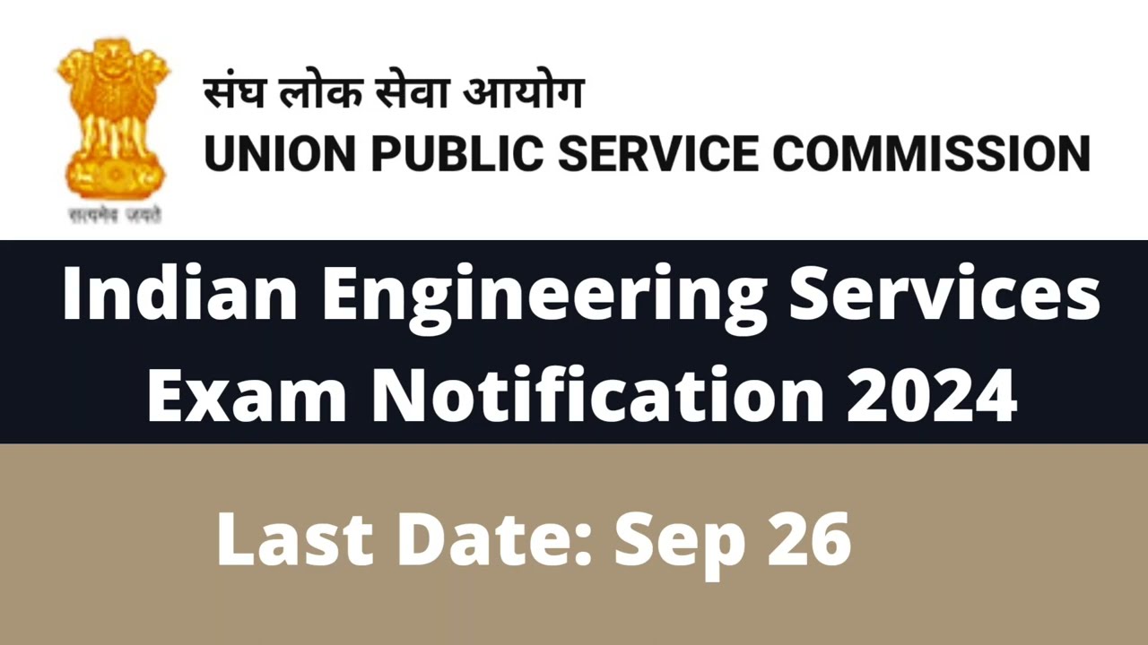 UPSC - Indian Engineering Services Exam 2024 Notification #upsc #ies #govtjobs #career