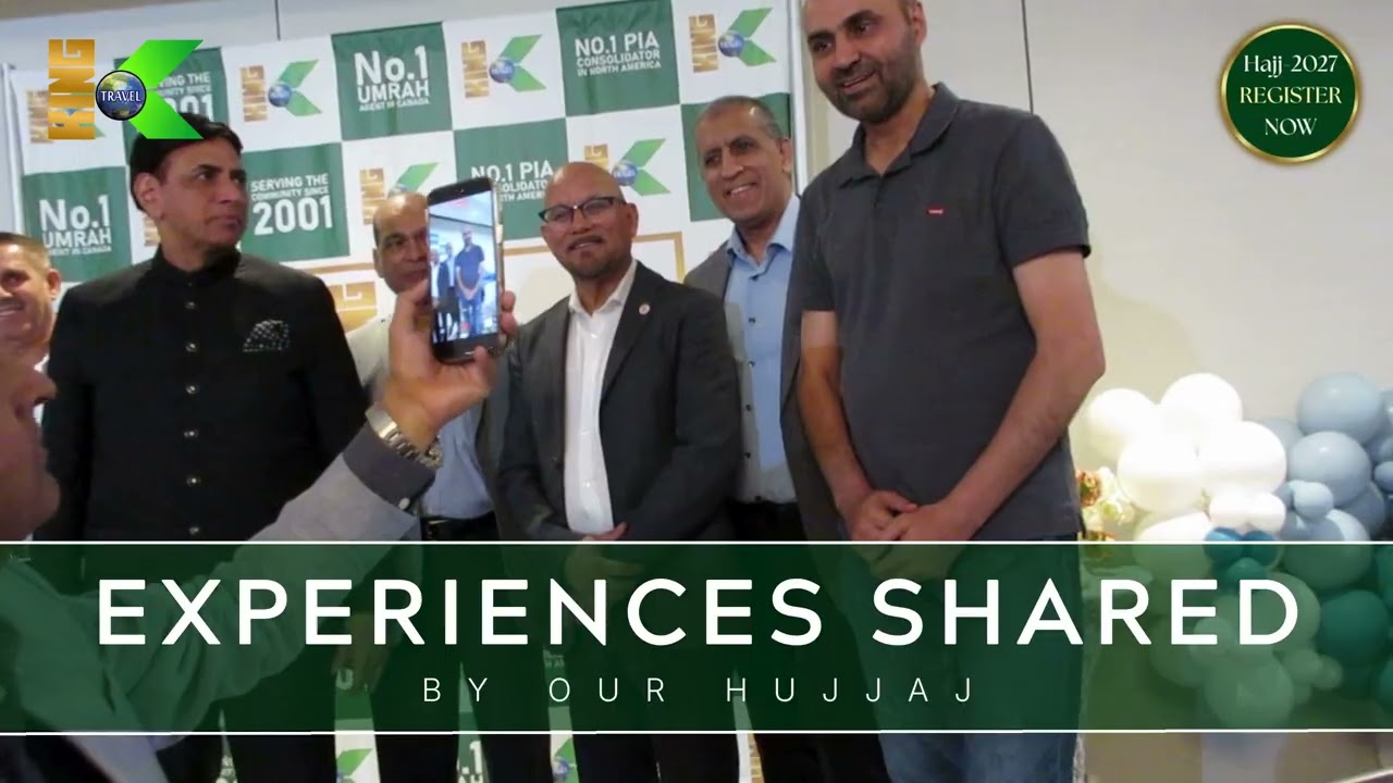 Hajj 2026 Pilgrims Share Their Heartfelt Experience  King Travel Reunion Dinner  Hajj 2027