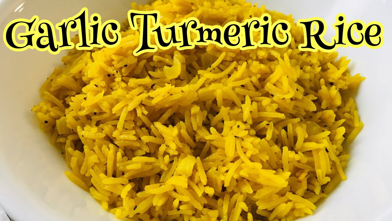 Easy garlic turmeric rice Recipe | Papay Bread ATBP