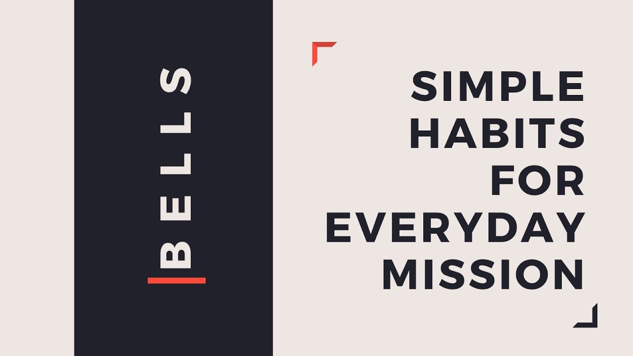 Simple Habits for Everyday Mission (February 22)