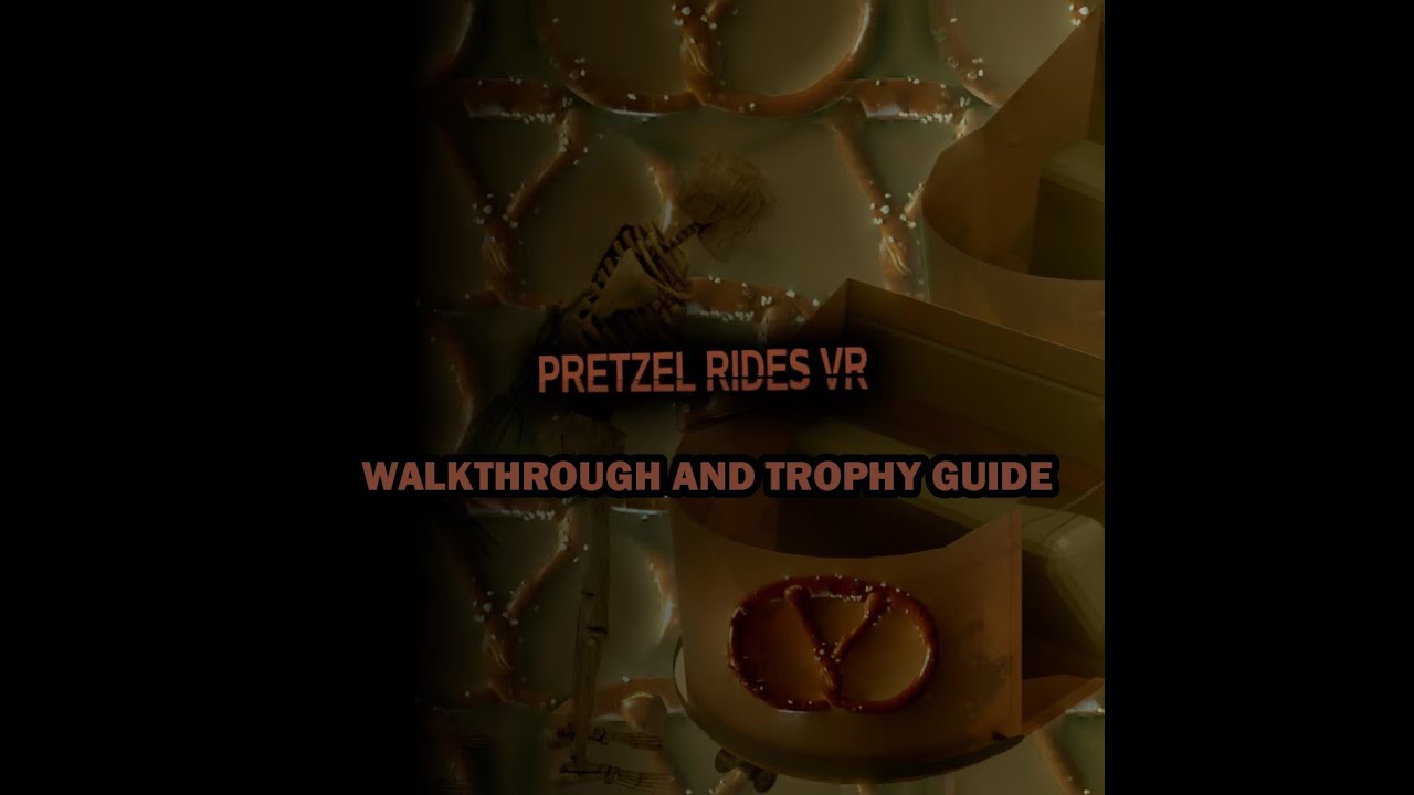 Pretzel Rides VR - Walkthrough | Trophy Guide | Achievement Guide