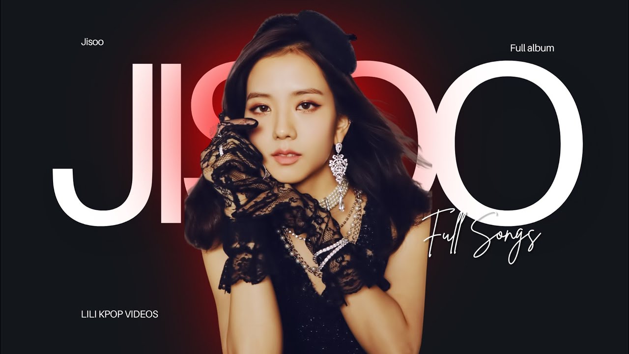 JISOO Full Songs 💐 | Solo Collection 2025 (FLOWER • AMORTAGE • More) ✨ | LILI KPOP VIDEOS