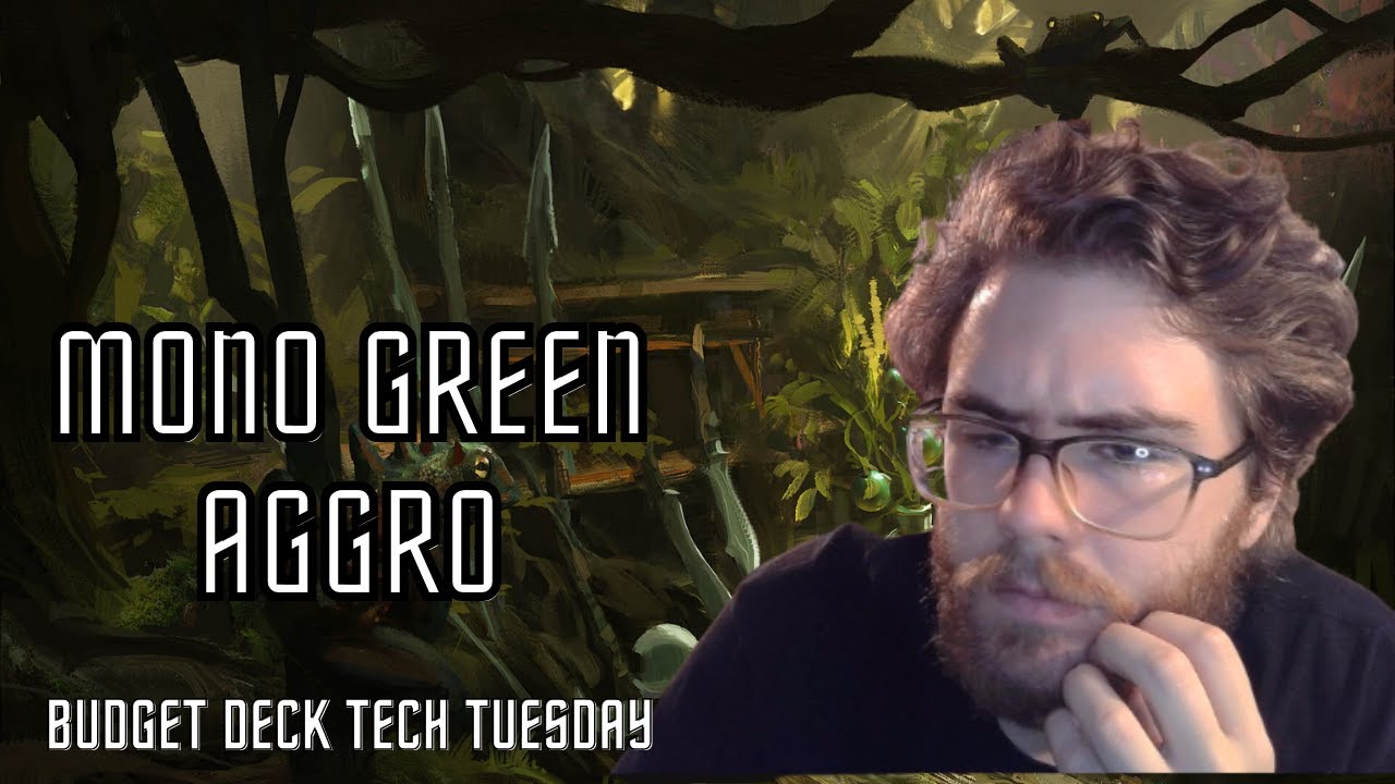Mono Green Aggro - Budget Deck Tech Tuesday Magic