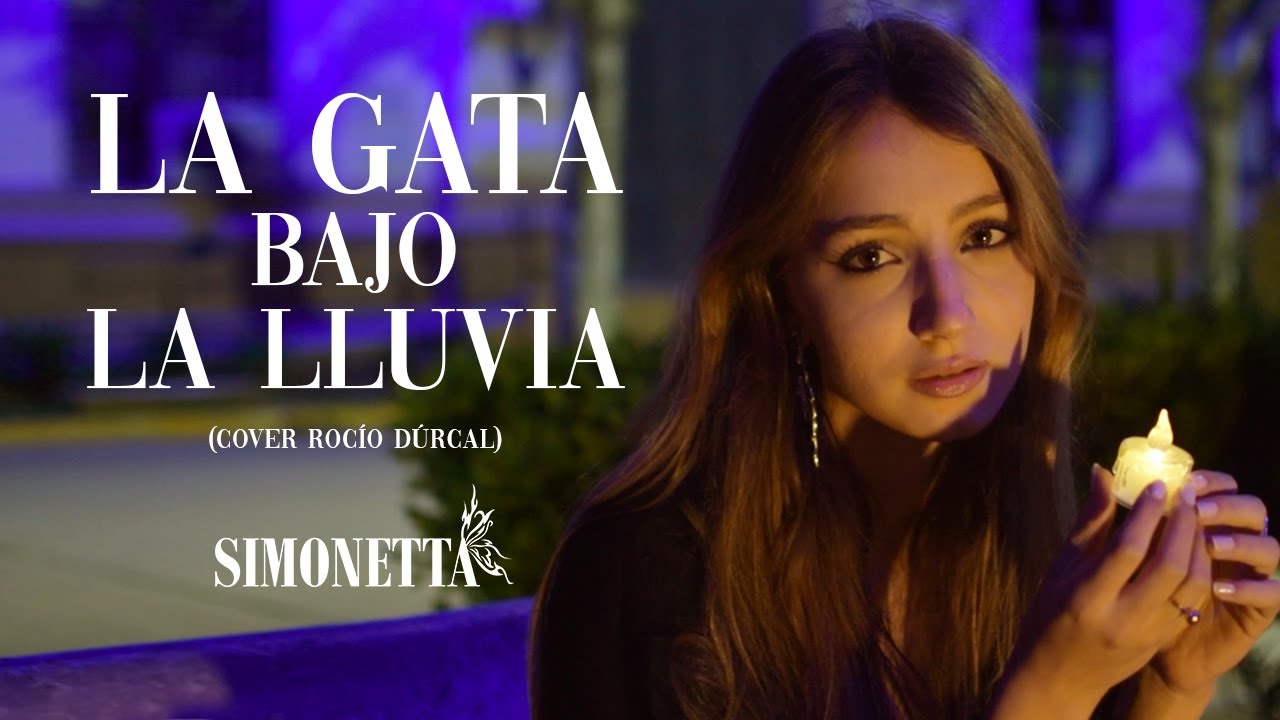 La gata bajo la lluvia - Simonetta (cover Rocío Dúrcal)