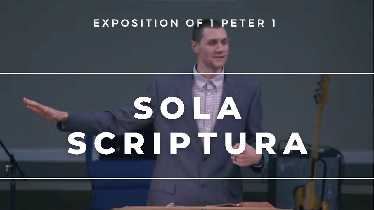 Foundations of Reformed Theology: Sola Scriptura