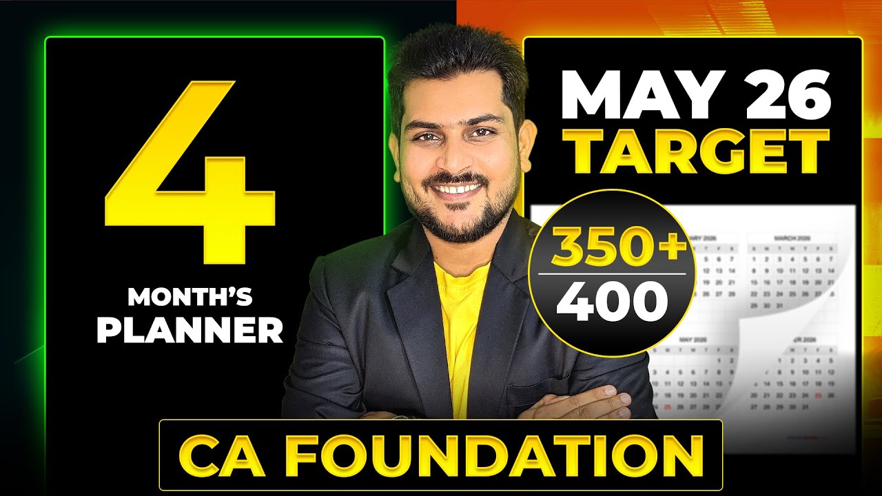 CA Foundation May 2026 Detail Roadmap || 4 Month Plan