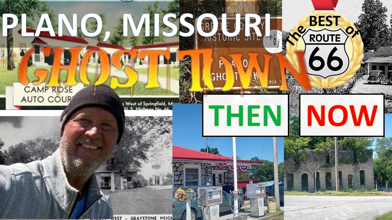 Best of Route 66 GHOST TOWN of PLANO MISSOURI Bloody Bridges Then & Now Before & After