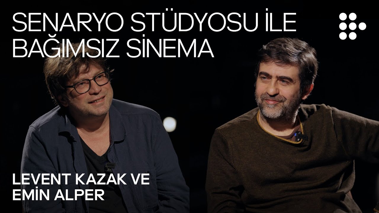Senaryo Stüdyosu ile Bağımsız Sinema | Emin Alper