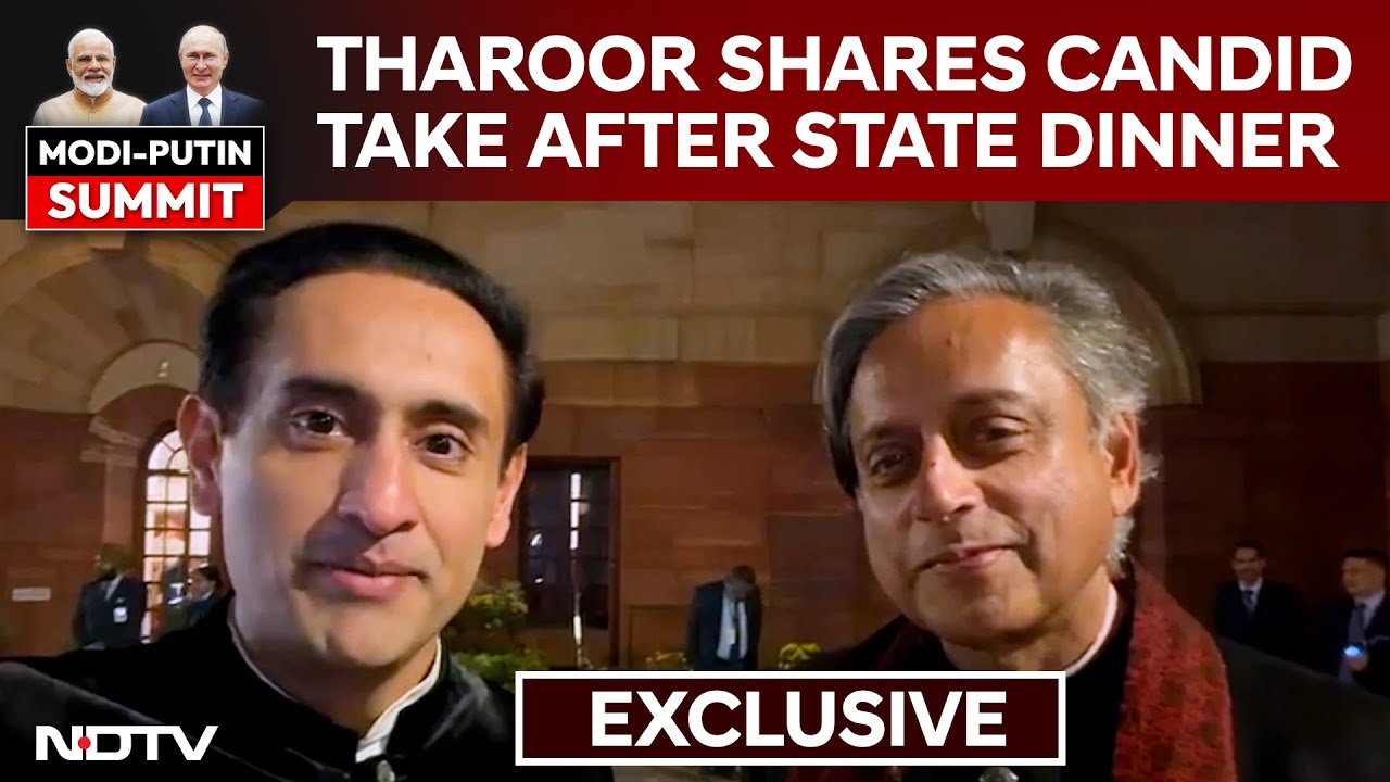 Putin Leaves India | 'Putin Is A Man In Total Command': Tharoor's Candid Take After State Dinner