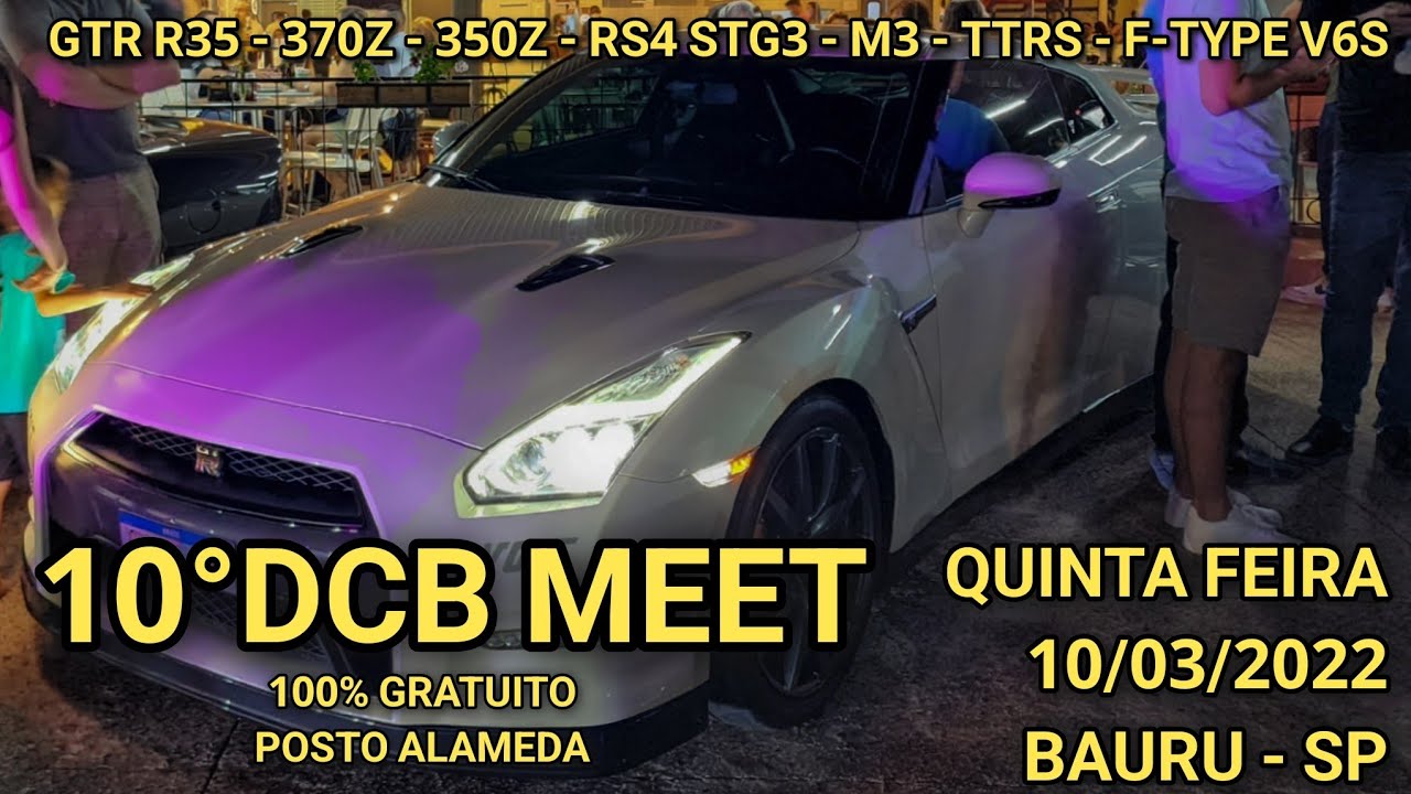 10&deg; DCB MEET | ENCONTRO DE CARROS ESPORTIVOS E PROJETOS | EDI&Ccedil;&Atilde;O NO POSTO ALAMEDA | DREAM CAR BAURU