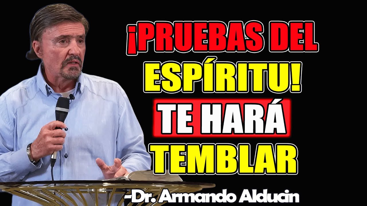 “¿Tienes al Espíritu Santo? // Dr. Armando Alducin : Esto Te Hará Temblar”