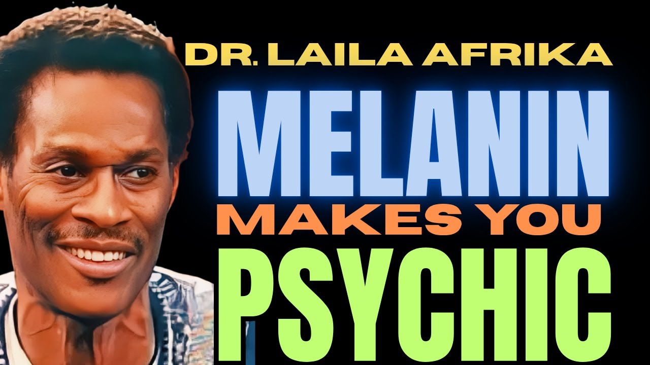 Dr. Laila Afrika Drops TRUTH BOMBS on Melanin, Health & European Lies | Decolonize Your Mind & Body!