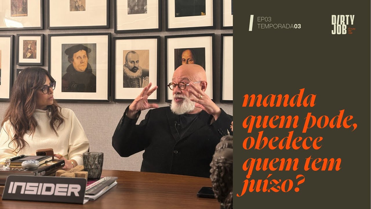 MANDA QUEM PODE, OBEDECE QUEM TEM JUÍZO? | #20 DIRTY JOB