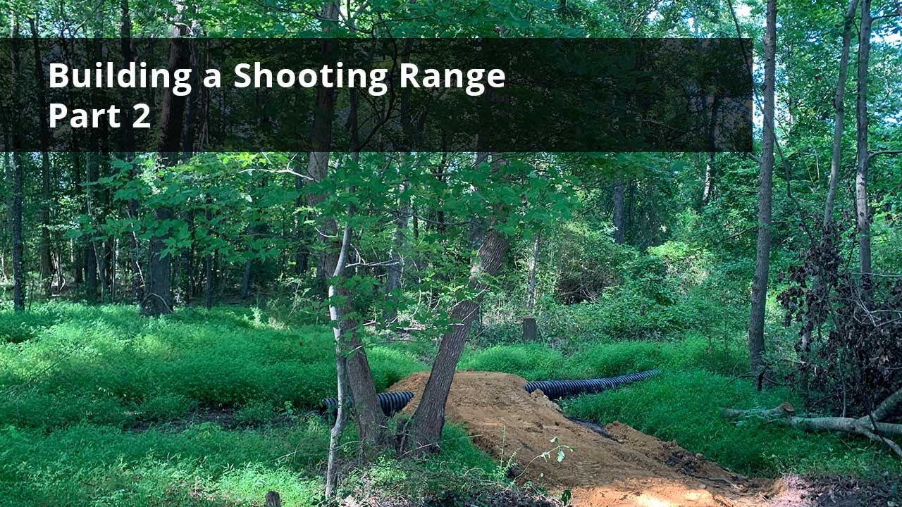 Building a Shooting Range - Part 2 - Drainage