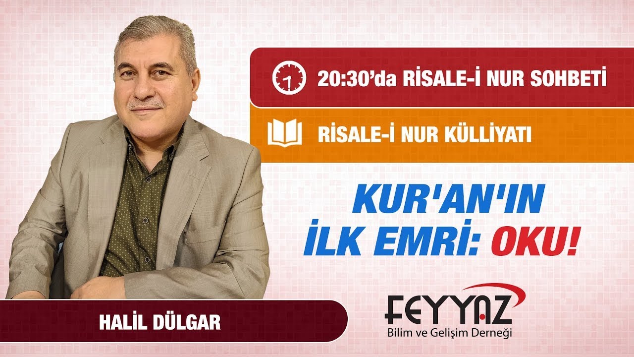 Halil Dülgar - Kur'anın İlk Emri: OKU!