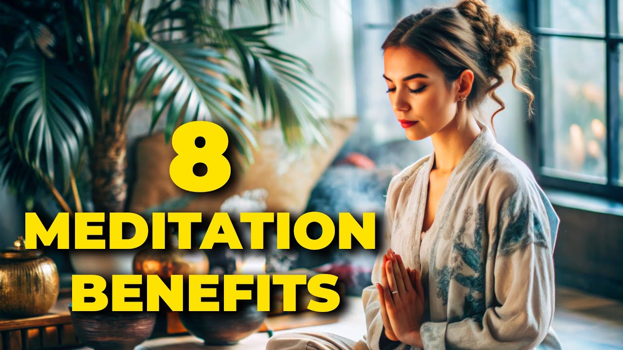 8 Incredible Science-Based Mindfulness Meditation Benefits