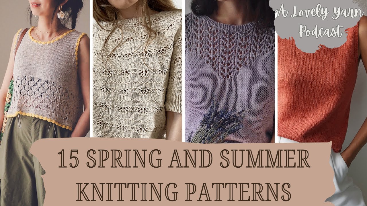 15 Knitted Tops for Warm Weather | Tanks, Tees, Free & Paid Patterns