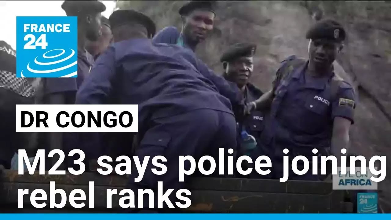 DR Congo: M23 says police are joining rebel ranks • FRANCE 24 English