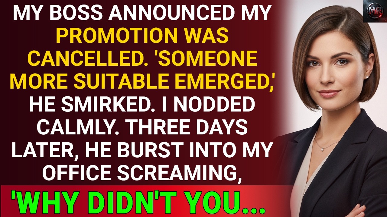 Boss Cancelled My Promotion After 6 Years, Then Discovered What I'd Been Hiding...