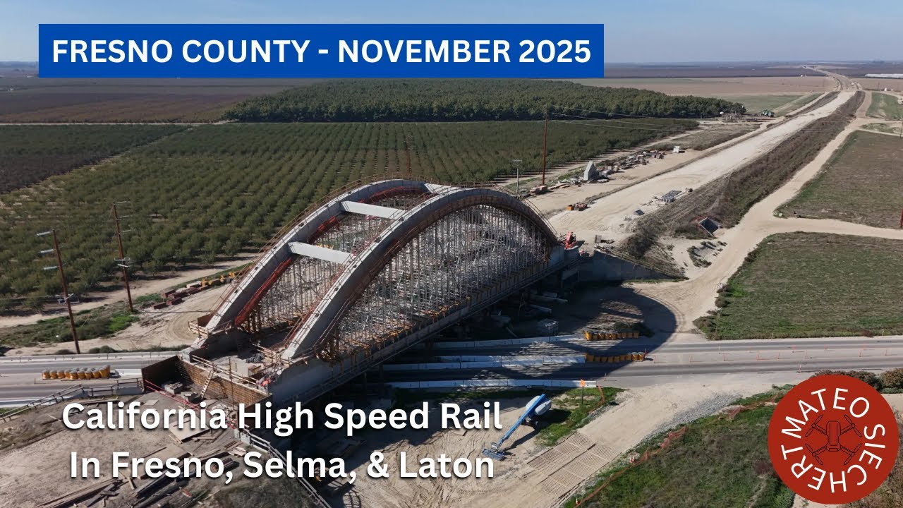 LOADS of Right-Of-Way Progress! - California High Speed Rail From Manning Ave - SR-43 (11-9-25)