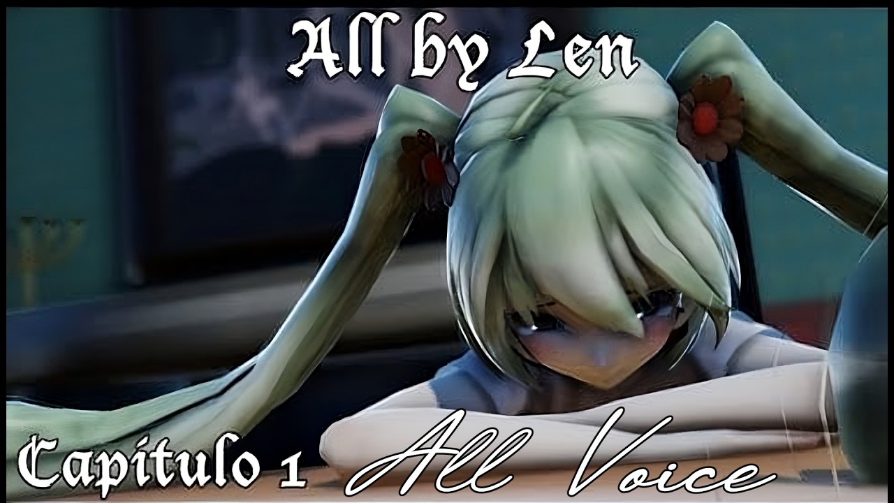 【Serie】𝓐𝓵𝓵 𝓫𝔂 𝓛𝓮𝓷 𝓒𝓪𝓹𝓲𝓽𝓾𝓵𝓸 𝟏 ''𝓥𝓲𝓮𝓳𝓸𝓼 𝓽𝓲𝓮𝓶𝓹𝓸𝓼'' [𝓐𝓵𝓵 𝓿𝓸𝓲𝓬𝓮]
