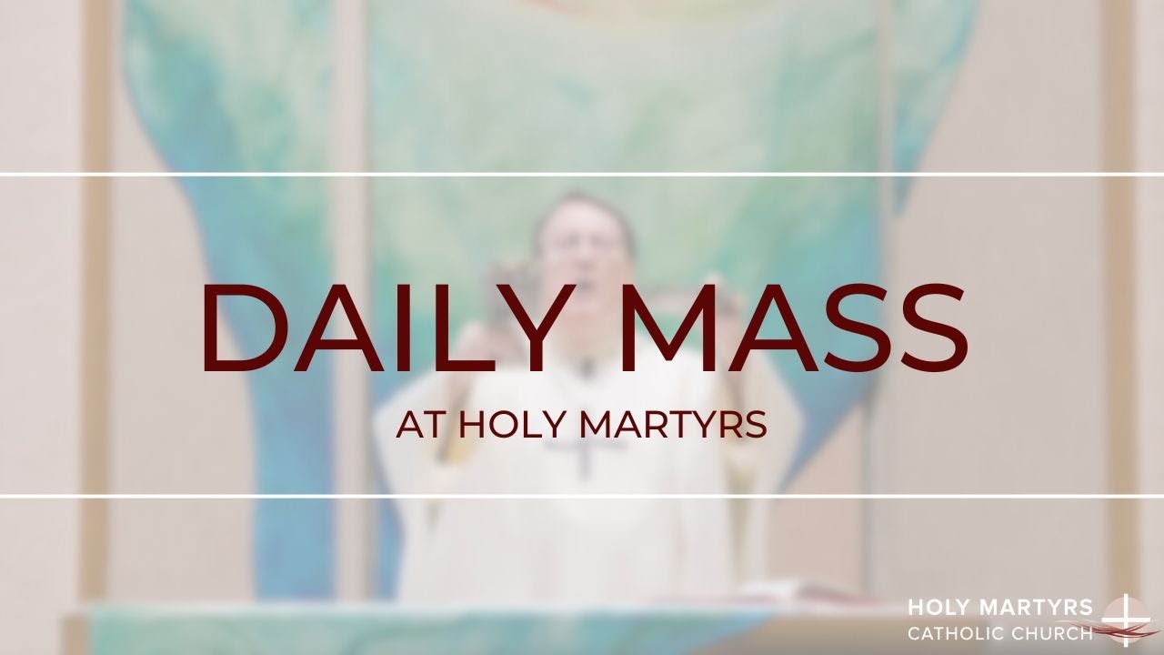 Daily Mass - Thursday